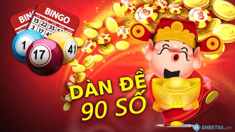 Dàn đề 90 số sẽ giúp cược thủ bảo toàn tiền vốn và sinh thêm tiền lời