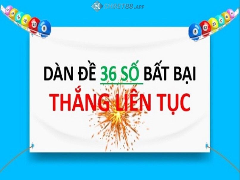 Phương pháp nuôi dàn đề 36 bất tử