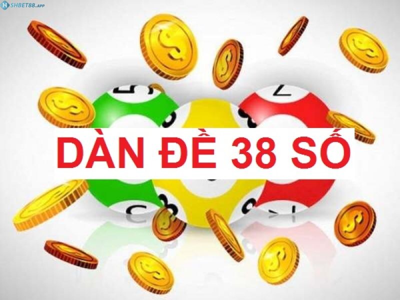 Tham khảo dàn đề 38 số ở đâu là chuẩn nhất?